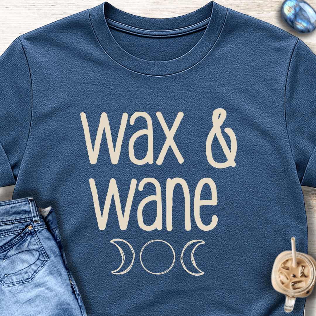 Wax & Wane T-Shirt