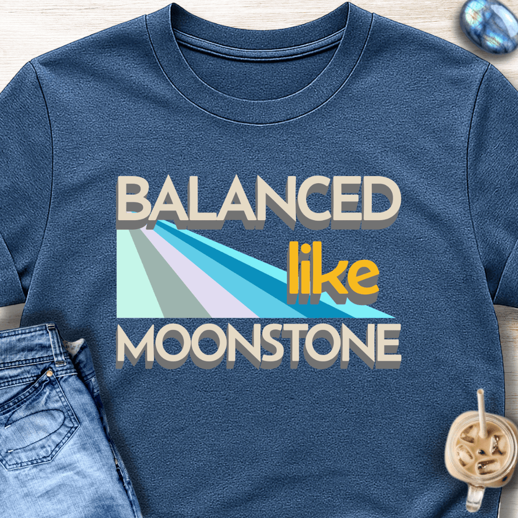 Balanced Like Moonstone T-Shirt
