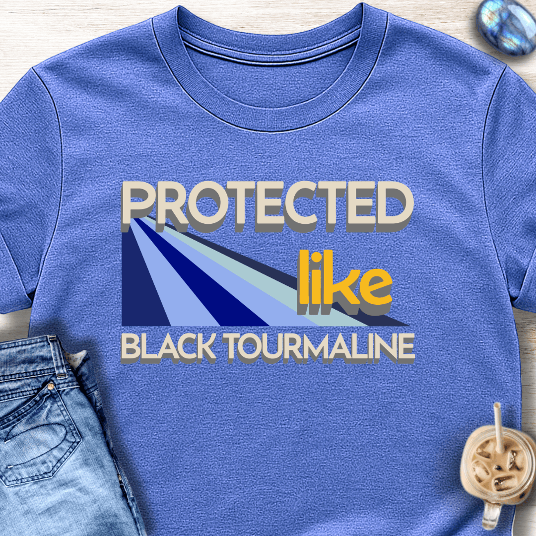 Protected Like Black Tourmaline T-Shirt