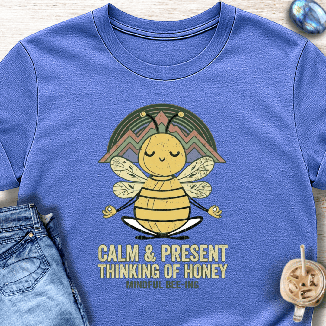Calm & Present T-Shirt
