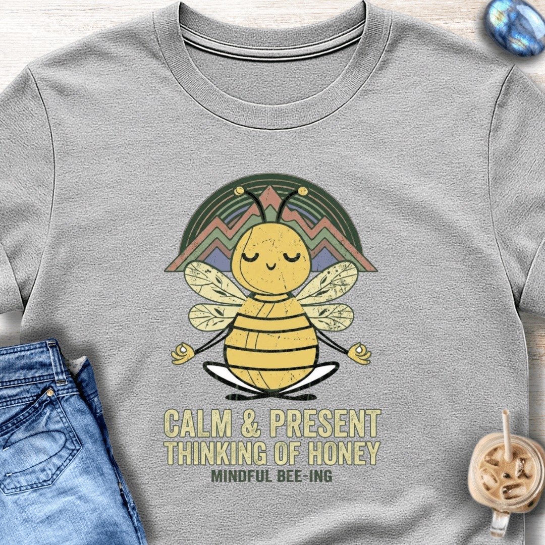 Calm & Present T-Shirt