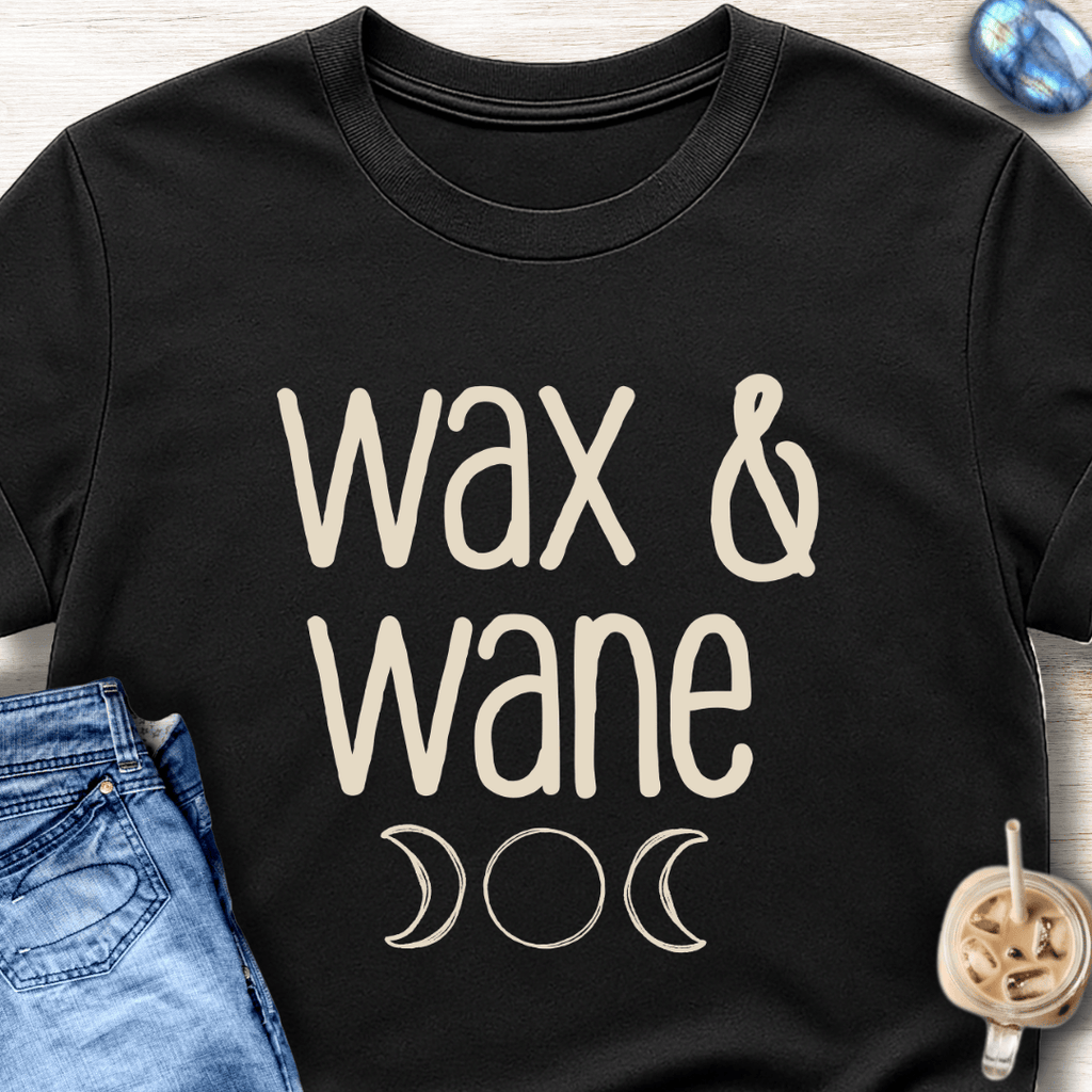 Wax & Wane T-Shirt