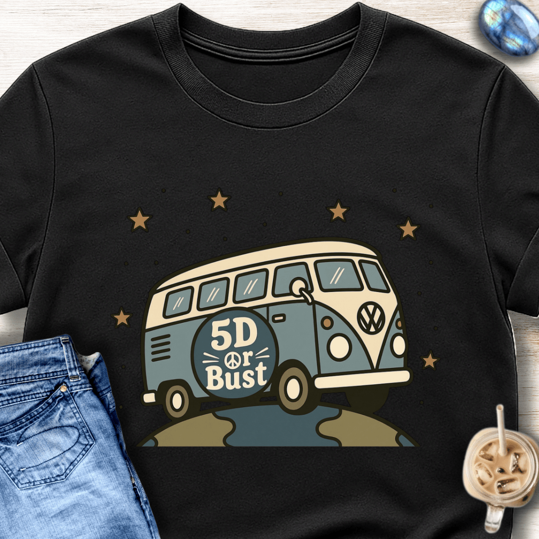 5D or Bust T-Shirt