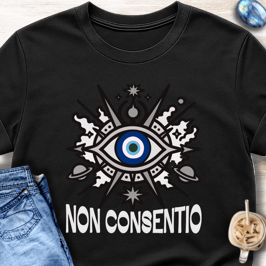 Non Consentio Evil Eye T-Shirt