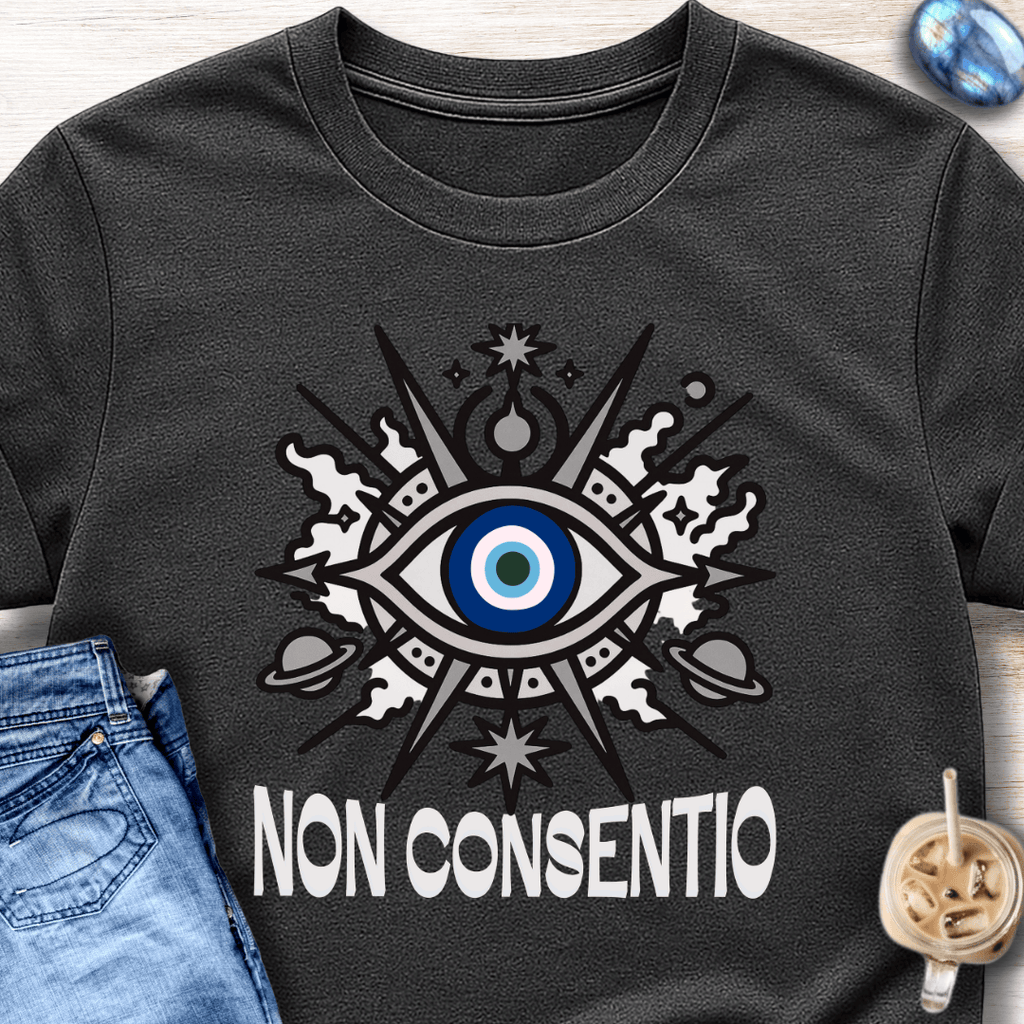 Non Consentio Evil Eye T-Shirt