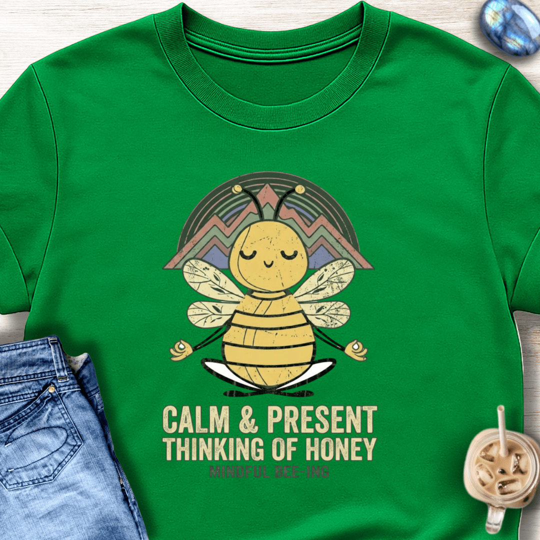 Calm & Present T-Shirt
