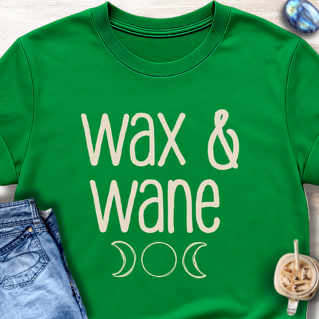 Wax & Wane T-Shirt