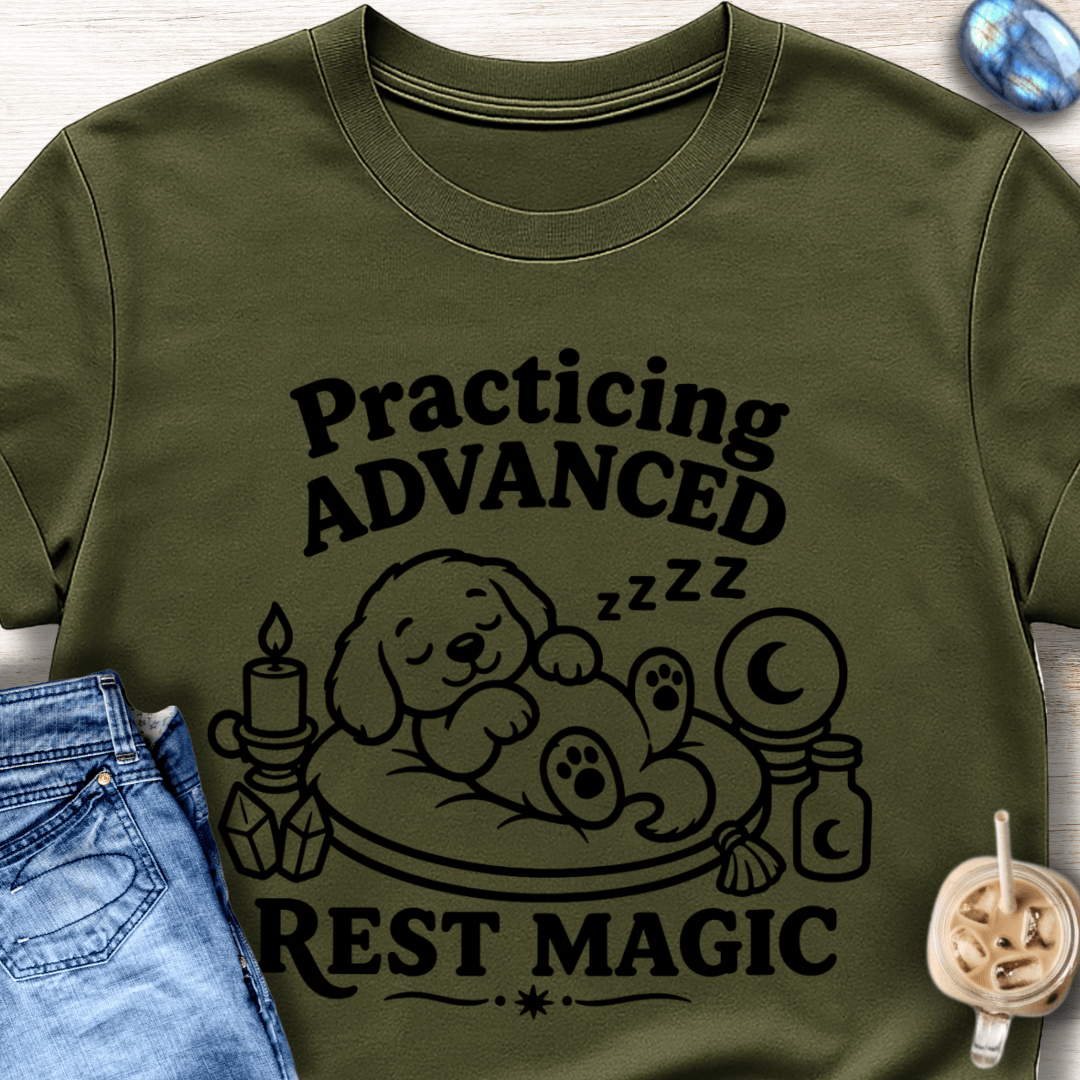 Practicing Advanced Rest Magic T-Shirt