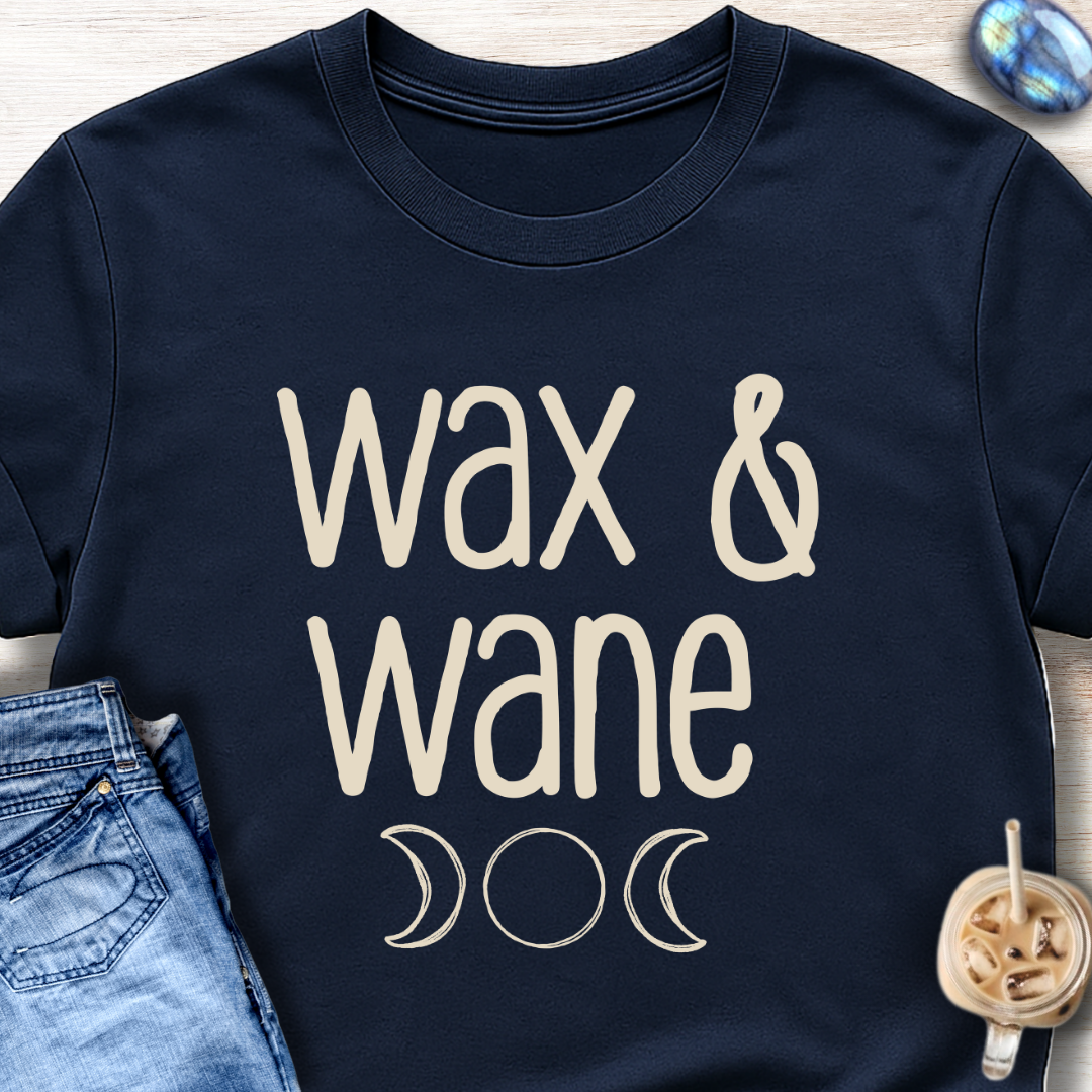 Wax & Wane T-Shirt