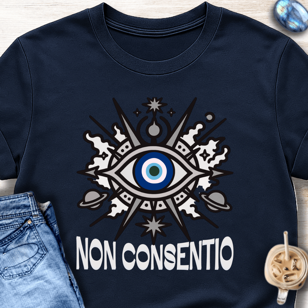 Non Consentio Evil Eye T-Shirt