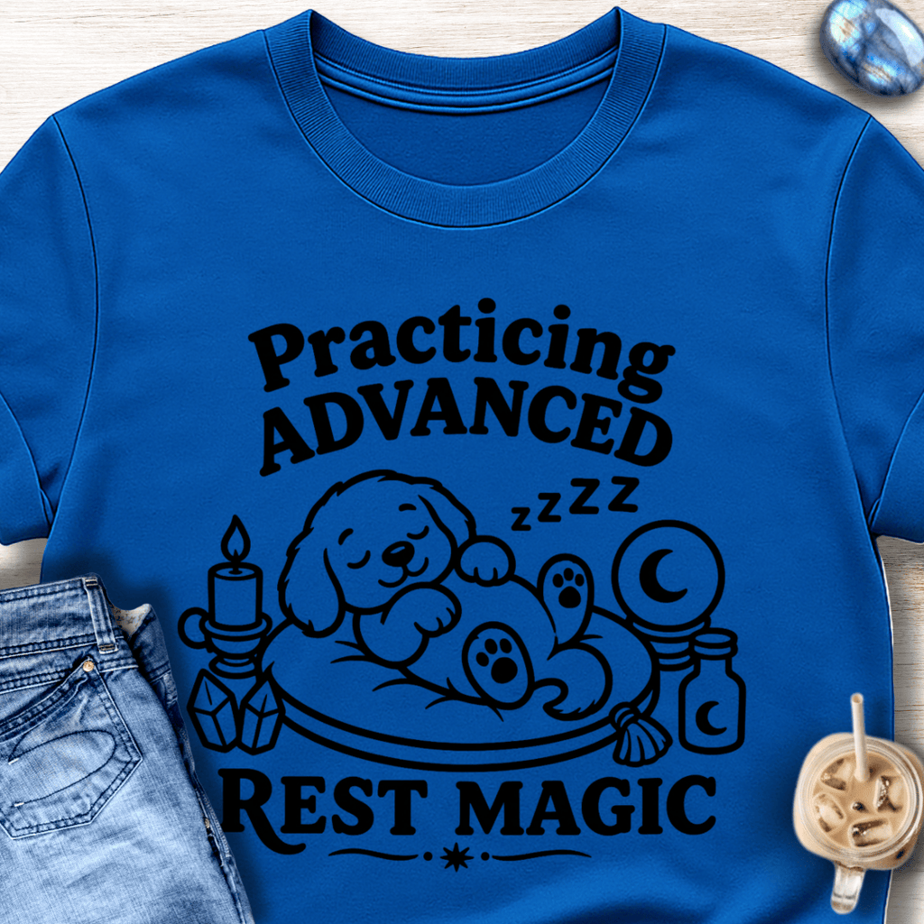 Practicing Advanced Rest Magic T-Shirt