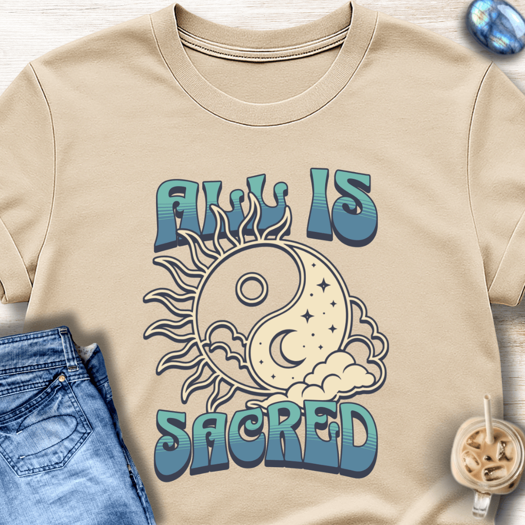 All Is Sacred T-Shirt